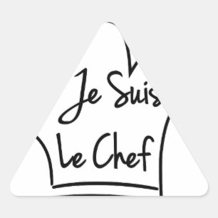 Je Suis Le Chef Triangle Sticker