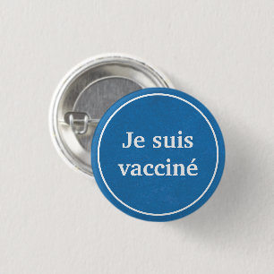 Je suis vacciné (Blue) French Language Button