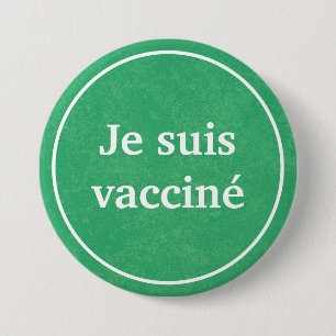 Je suis vacciné (Green) French Language Button