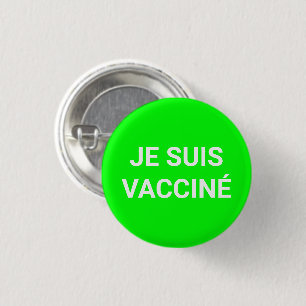 Je suis vacciné, neon green french language 3 cm round badge