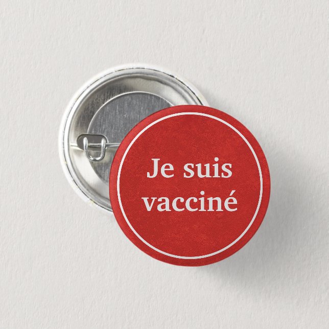 Je suis vacciné (Red) French Language Button (Front & Back)