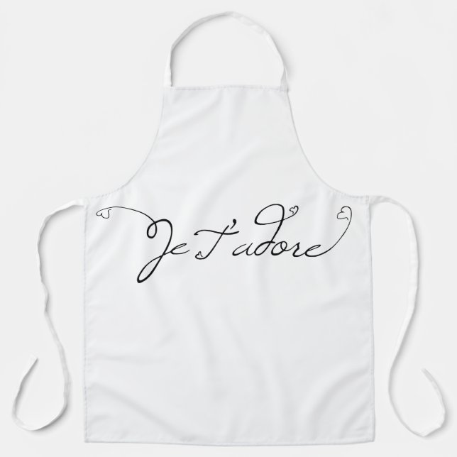 Je T'adore I Adore You in French Apron (Front)