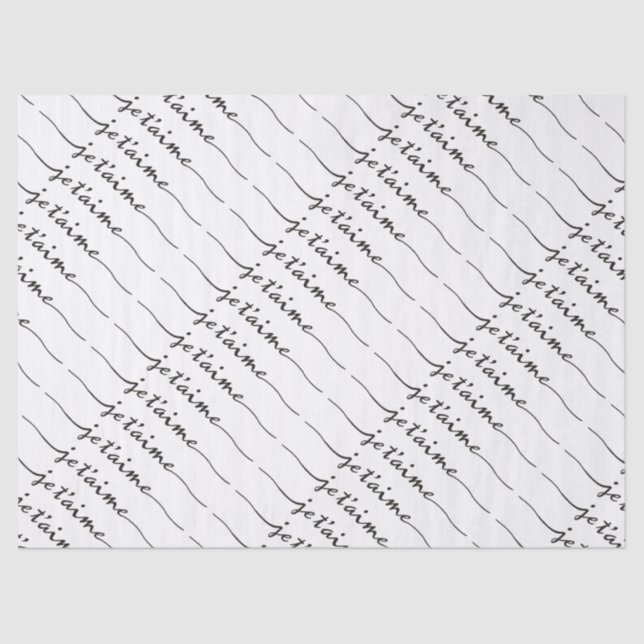 je t'aime - I love you in French - black Tissue Paper (Front)