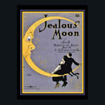 "Jealous Moon" Art Deco Sheet Music Cover 12 x 16 Poster<br><div class="desc">Add a Splash of Deco to your Decor with this Art Deco Sheet Cover music - Jealous Moon</div>