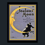 "Jealous Moon" Art Deco Sheet Music Cover 12 x 16 Poster<br><div class="desc">Add a Splash of Deco to your Decor with this Art Deco Sheet Cover music - Jealous Moon</div>