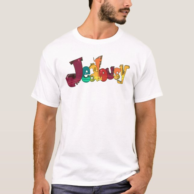 Jealousy T-Shirt (Front)
