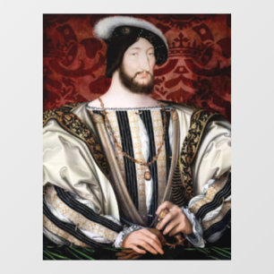 Jean Clouet - Francois I, King of France Window Cling