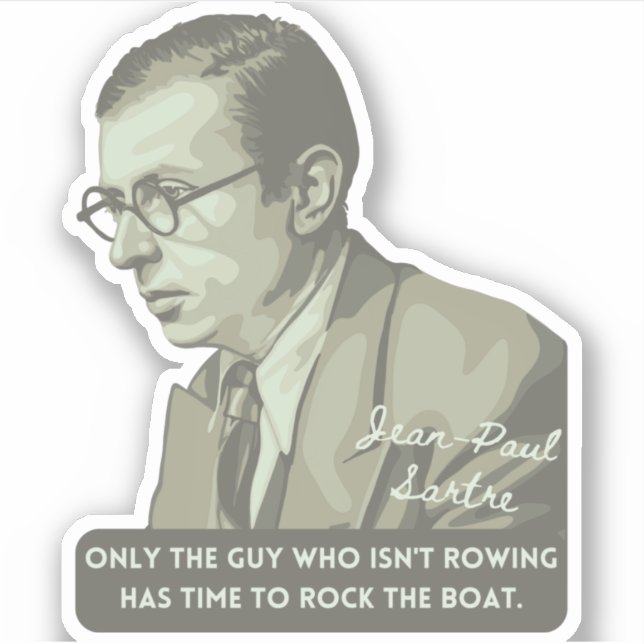 Jean-Paul Sartre Portrait and Quote (Front)