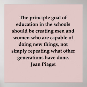 jean piaget quote poster
