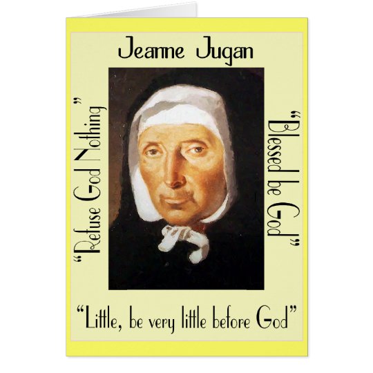 Jeanne Jugan Quotes Greeting Cards