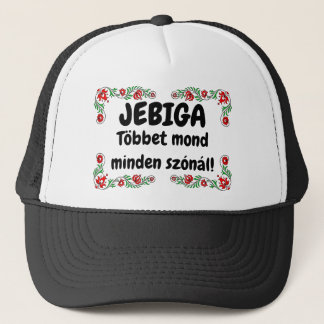 JEBIGA Többet mond minden szónál! fekete mici Trucker Hat