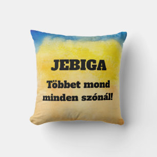 JEBIGA Többet mond minden szónál! párna Cushion