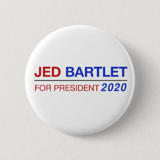 Jed Bartlet for President 2020 button