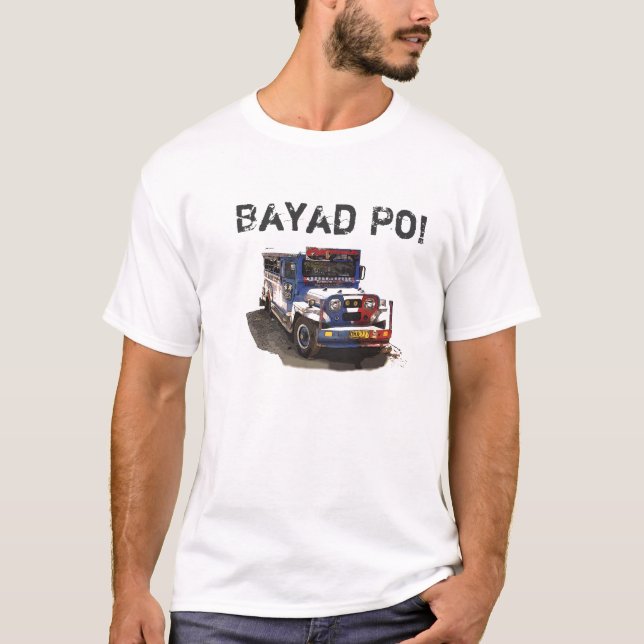 Jeepney, Bayad Po! T-Shirt (Front)