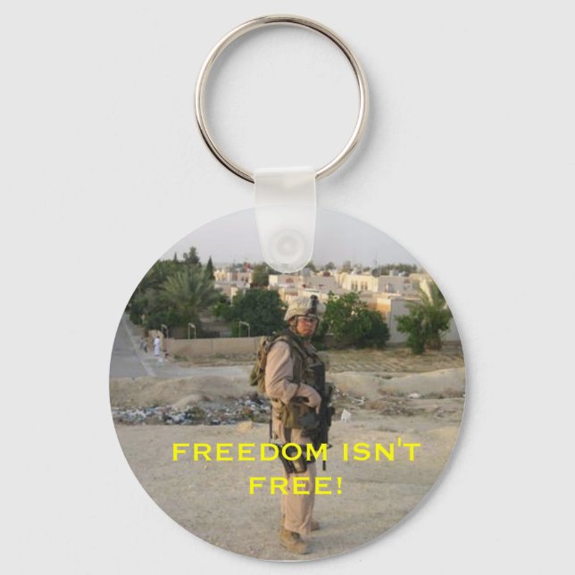 jeff4, FREEDOM ISN'T FREE! Key Ring (Front)