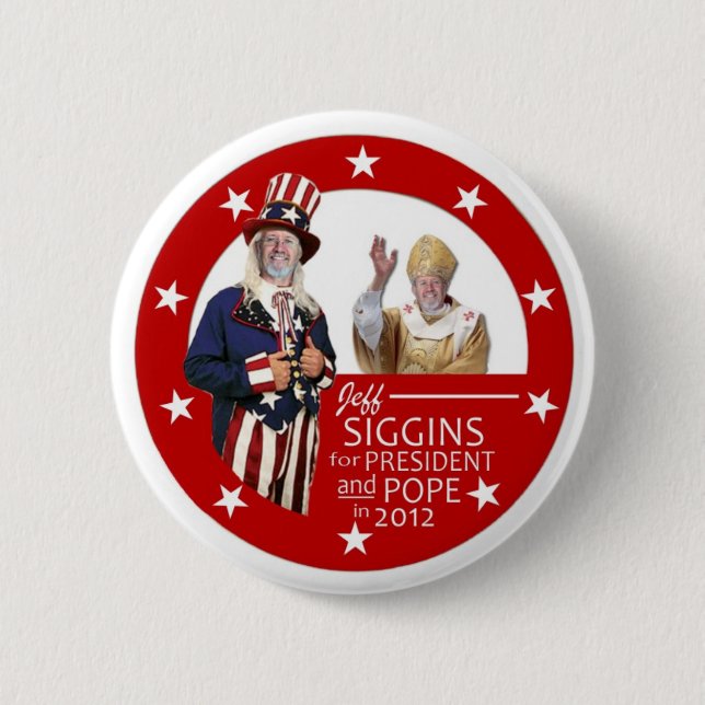 Jeff Siggins for President 2012 6 Cm Round Badge (Front)