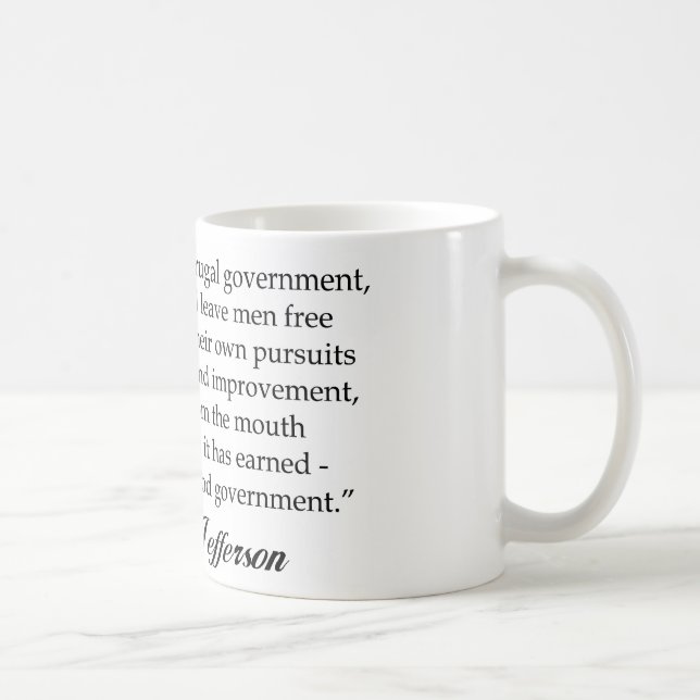 Jefferson: A Wise & Frugal Government Coffee Mug (Right)