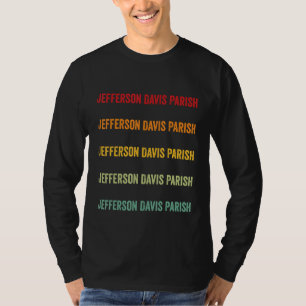 Jefferson Davis Parish County Louisiana Rainbow T-Shirt