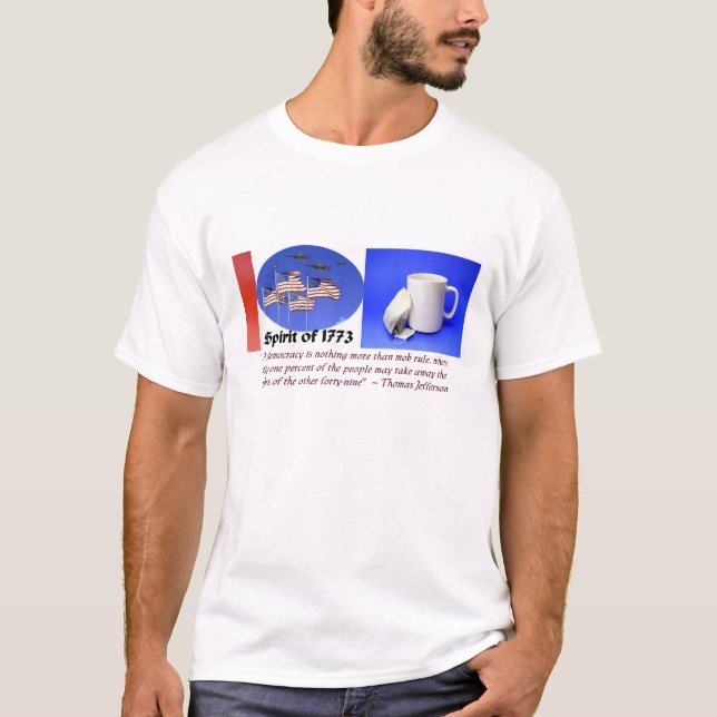 Jefferson democracy tea party T-Shirt (Front)