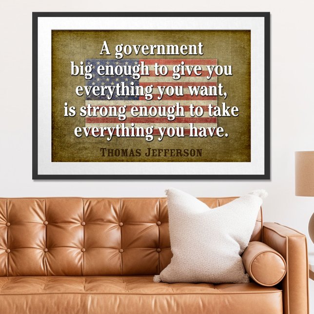 Jefferson Poster: Big Government Quote Poster (Patriotic Poster)
