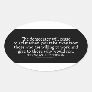 Jefferson Quote on Democracy Oval Sticker