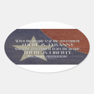 Jefferson Quote on Liberty and Tyranny Oval Sticker