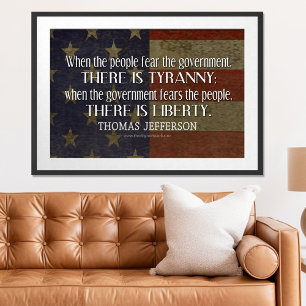Jefferson Quote On Liberty and Tyranny Poster