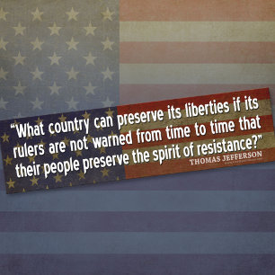 Jefferson Quote: Spirit of Resistance Bumper Sticker