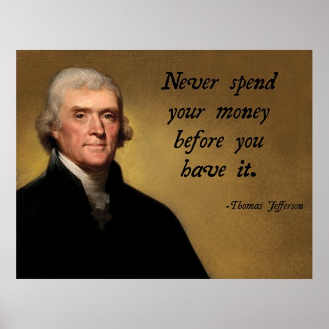 Jefferson Spending Quote Poster (Front)