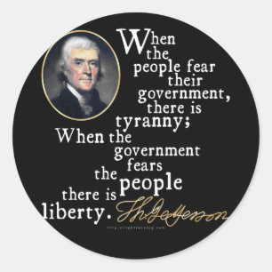 Jefferson Tyranny-Liberty Quote Classic Round Sticker