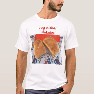 Jeg elsker julekake! T-Shirt