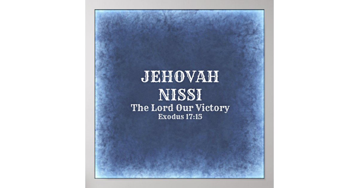 Jehovah Nissi Poster | Zazzle