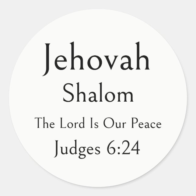 Jehovah Shalom, Name Of God, Encouraging Scripture Classic Round Sticker (Front)