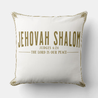 Jehovah Shalom The Lord is our peace Judges 6:24 Cushion