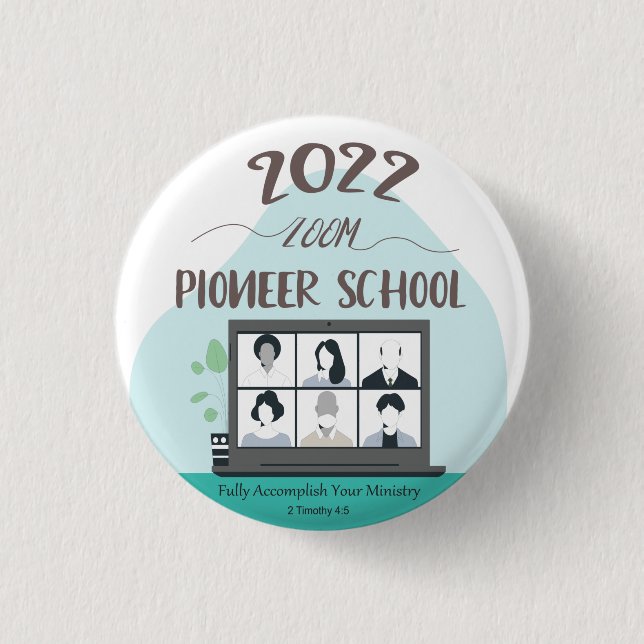 Jehovah Witness Zoom Pioneer School 2022 3 Cm Round Badge (Front)