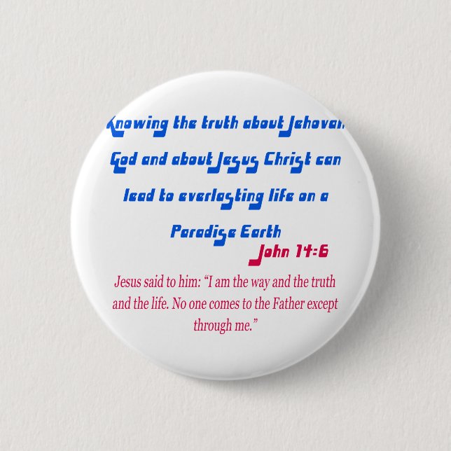 Jehovah's Witness John14-6 6 Cm Round Badge (Front)