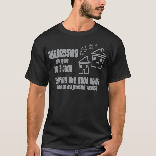 Jehovah's Witness Witnessing T-Shirt (Front)