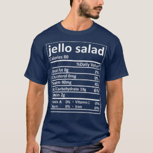 Jello Salad Nutrition Thanksgiving Food Facts Xmas T-Shirt