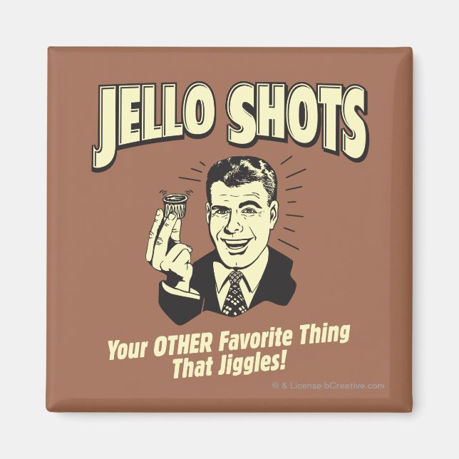 Jello Shots: Other Favourite Thing Magnet (Front)