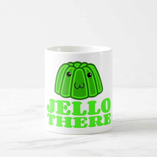 Jello There Coffee Mug (Center)