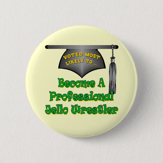 Jello Wrestler 6 Cm Round Badge (Front)