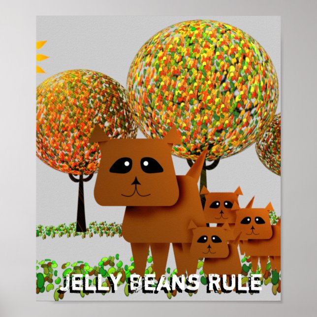Jelly Beans Rule Poster (Front)