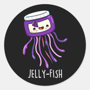 Jelly-fish Funny Jelly Jar Pun Dark BG Classic Round Sticker