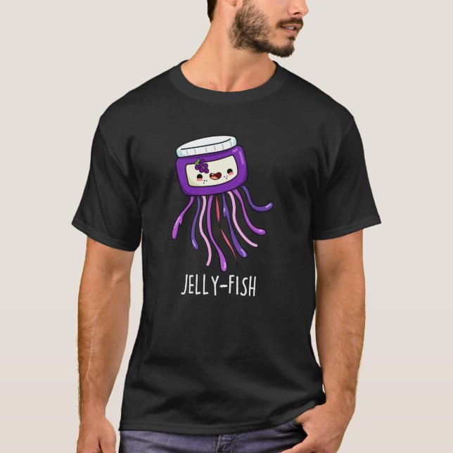 Jelly-fish Funny Jelly Jar Pun Dark BG T-Shirt (Front)