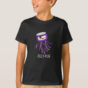 Jelly-fish Funny Jelly Jar Pun Dark BG T-Shirt