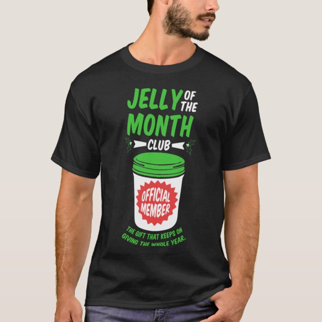 Jelly Of The Month Club Official Member Essential  T-Shirt (Front)