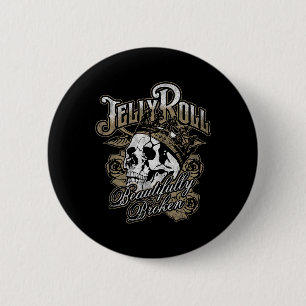 Jelly Roll - Beautifully Broken  6 Cm Round Badge