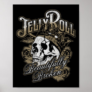 Jelly Roll - Beautifully Broken  Poster
