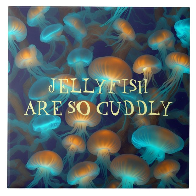 Jellyfish are so cuddly tile (Front)