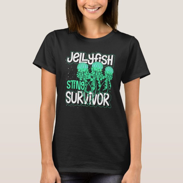 Jellyfish Sting Survivor Funny Jellyfish T-Shirt (Front)